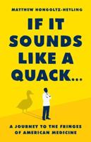 If It Sounds Like a Quack ...