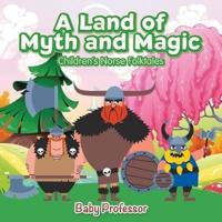 A Land of Myth and Magic   Children's Norse Folktales