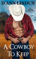 A Cowboy to Keep