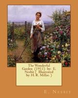 The Wonderful Garden (1911) By