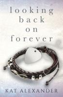 Looking Back on Forever