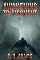 Awakening to Judgment