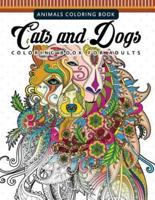 Cats and Dogs Coloring Books for Adutls