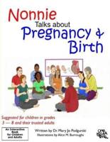Nonnie Talks About Pregnancy and Birth