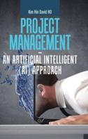 Project Management -  an Artificial Intelligent (Ai) Approach