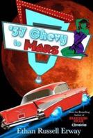 '57 Chevy to Mars