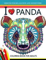 I Love Panda Coloring Book for Adult