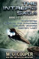 The Complete Intrepid Saga & Destiny Lost
