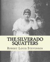 The Silverado Squatters By