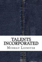 Talents Incorporated
