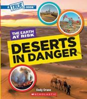 Deserts in Danger!