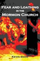 Fear and Loathing in the Mormon Church