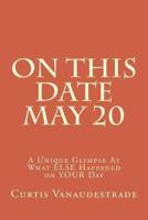 On This Date May 20