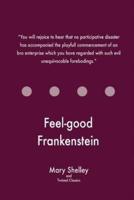 Feel-Good Frankenstein