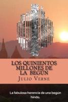 Los Quinientos Millones De La Begun (Spanish) Edition