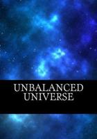 Unbalanced Universe