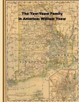 The Yaw-Yeaw Family in America; Descendents of William Yeaw, Olive Thurber and Sarah Goff