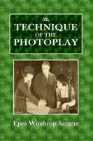 The Technique of the Photoplay