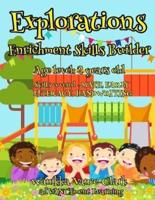 EXPLORATIONS Enrichment Skills Builder - Age 2