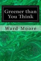 Greener Than You Think