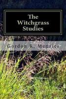 The Witchgrass Studies