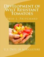 Development of Wilt Resistant Tomatoes
