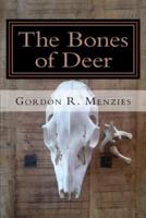 The Bones of Deer