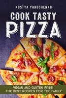 Cook Tasty Pizza