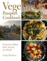 Vegetarian Passport Cookbook