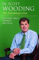 The Parenting Crisis