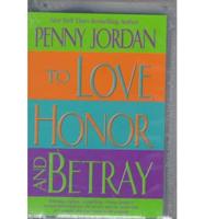 To Love, Honor and Betray
