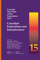 Canada 2015 Canadian Federalism and Infrastructure