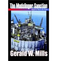The Mudslinger Sanction