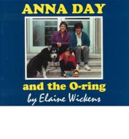 Anna Ray and the O-Ring