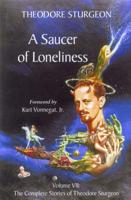 A Saucer of Loneliness Vol. 7