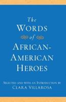 Words of African-American Heroes, The