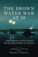 The Brown Water War at 50