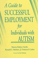 A Guide to Successful Employment for Individuals With Autism