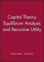 Capital Theory, Equilibrium Analysis, and Recursive Utility