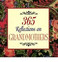 365 Reflections on Grandmothers