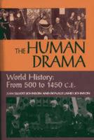 The Human Drama V. 2; World History from 500 C.E.to 1400 C.E