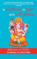 The Elephant, the Tiger, and the Cell Phone