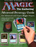 Magic: The Gathering -- Advanced Strategy Guide