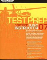 Certified Flight Instructor Test Prep 2007