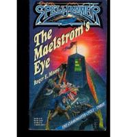 The Maelstrom's Eye