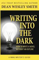 Writing Into the Dark
