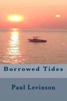 Borrowed Tides