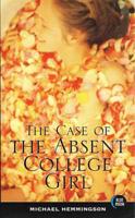 The Case of the Absent College Girl