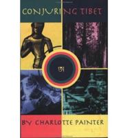 Conjuring Tibet