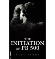 The Initiation of PB500